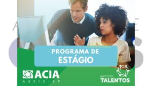 ACIA e Instituto INTAL abrem inscrições para banco de estágios; não é necessário ter experiência