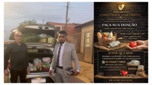 Conectados Com Cristo: Projeto mobiliza a região para levar alimento a quem tem fome