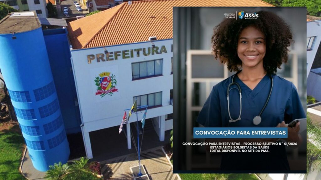 Prefeitura de Assis convoca candidatos a estágio na Saúde para etapa de entrevistas